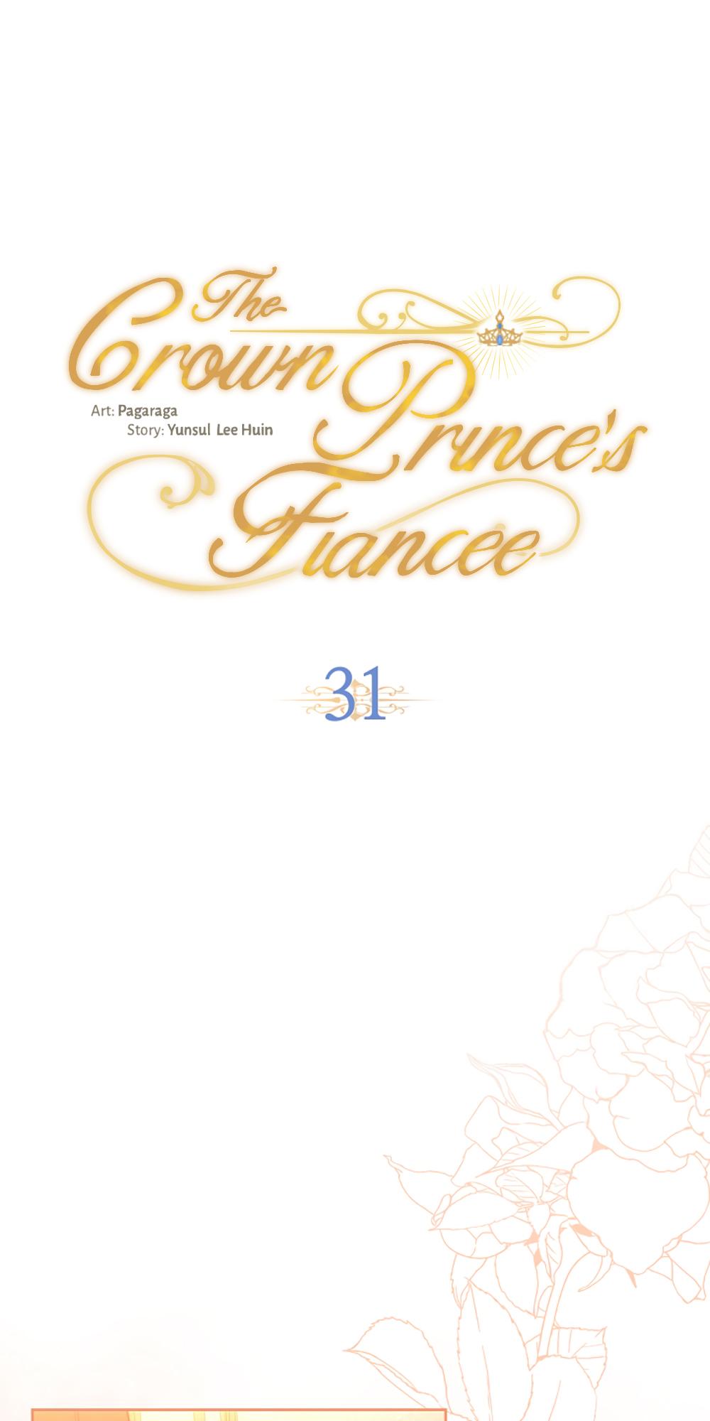 The Earl's Daughter Was Suddenly Employed As The Crown Prince's Fiancée - Chapter 31