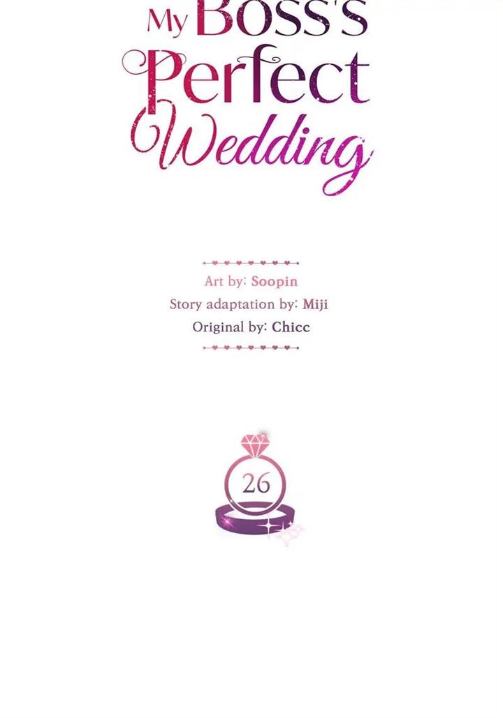 My Boss’s Perfect Wedding - Chapter 26.00