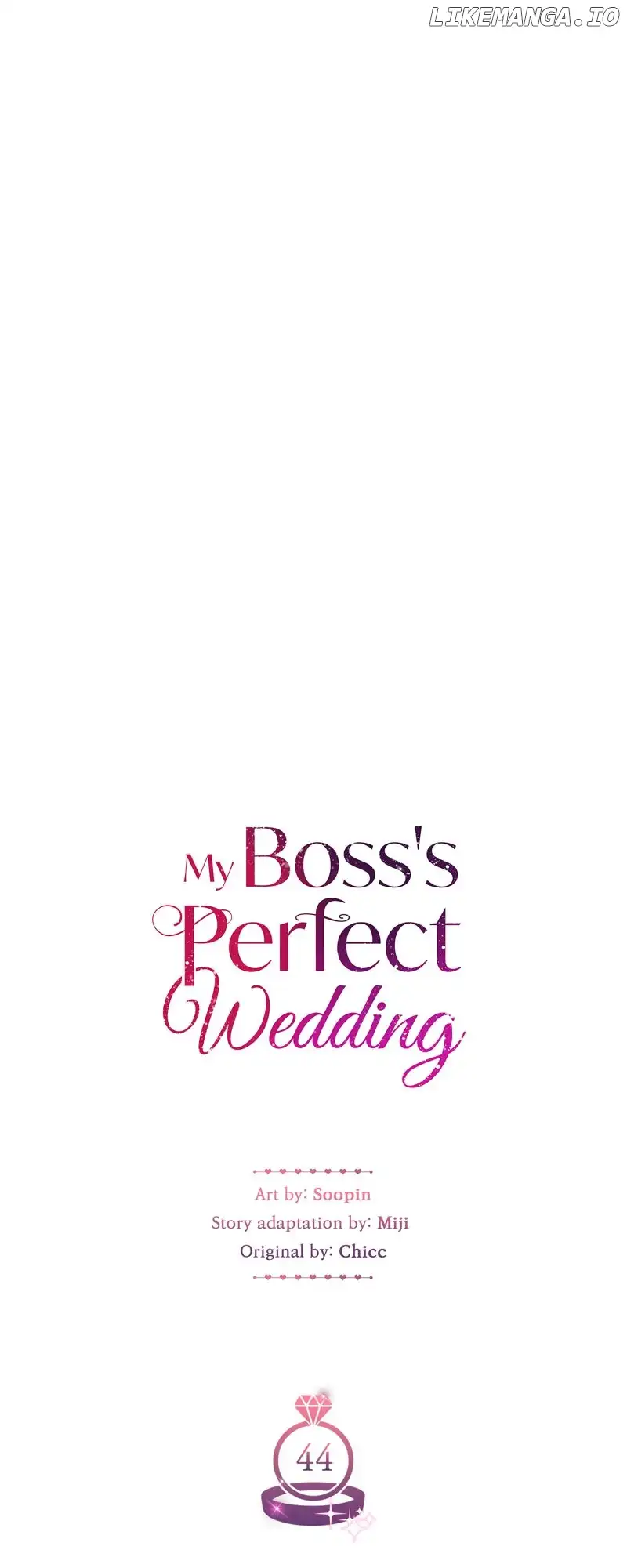 My Boss’s Perfect Wedding - Chapter 44