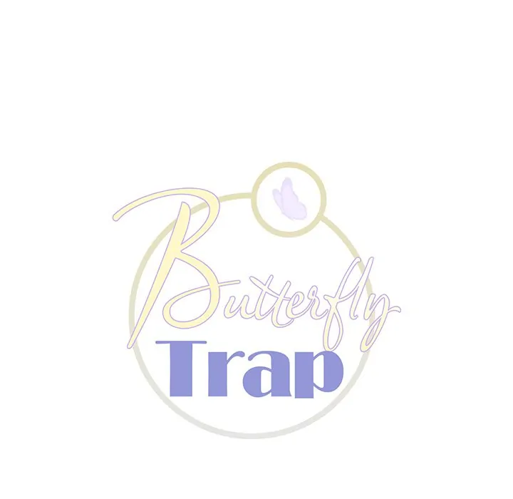 Butterfly Trap - Chapter 12