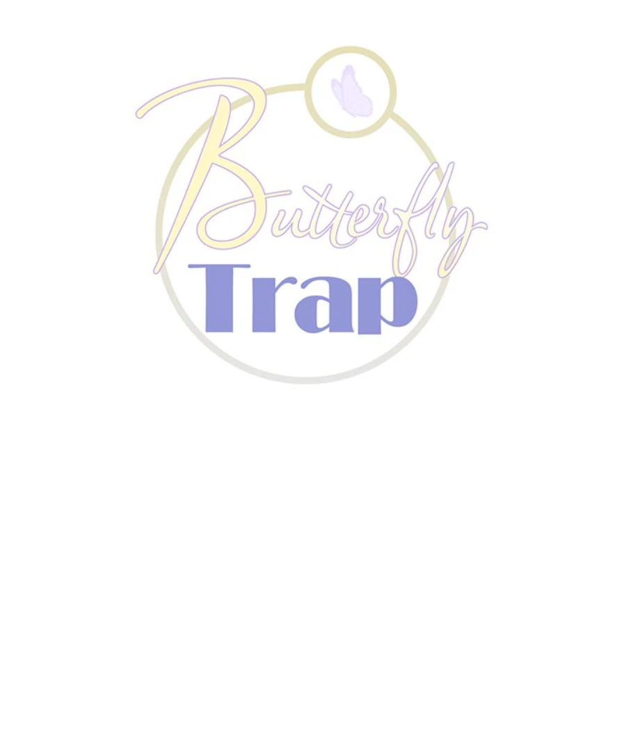 Butterfly Trap - Chapter 31