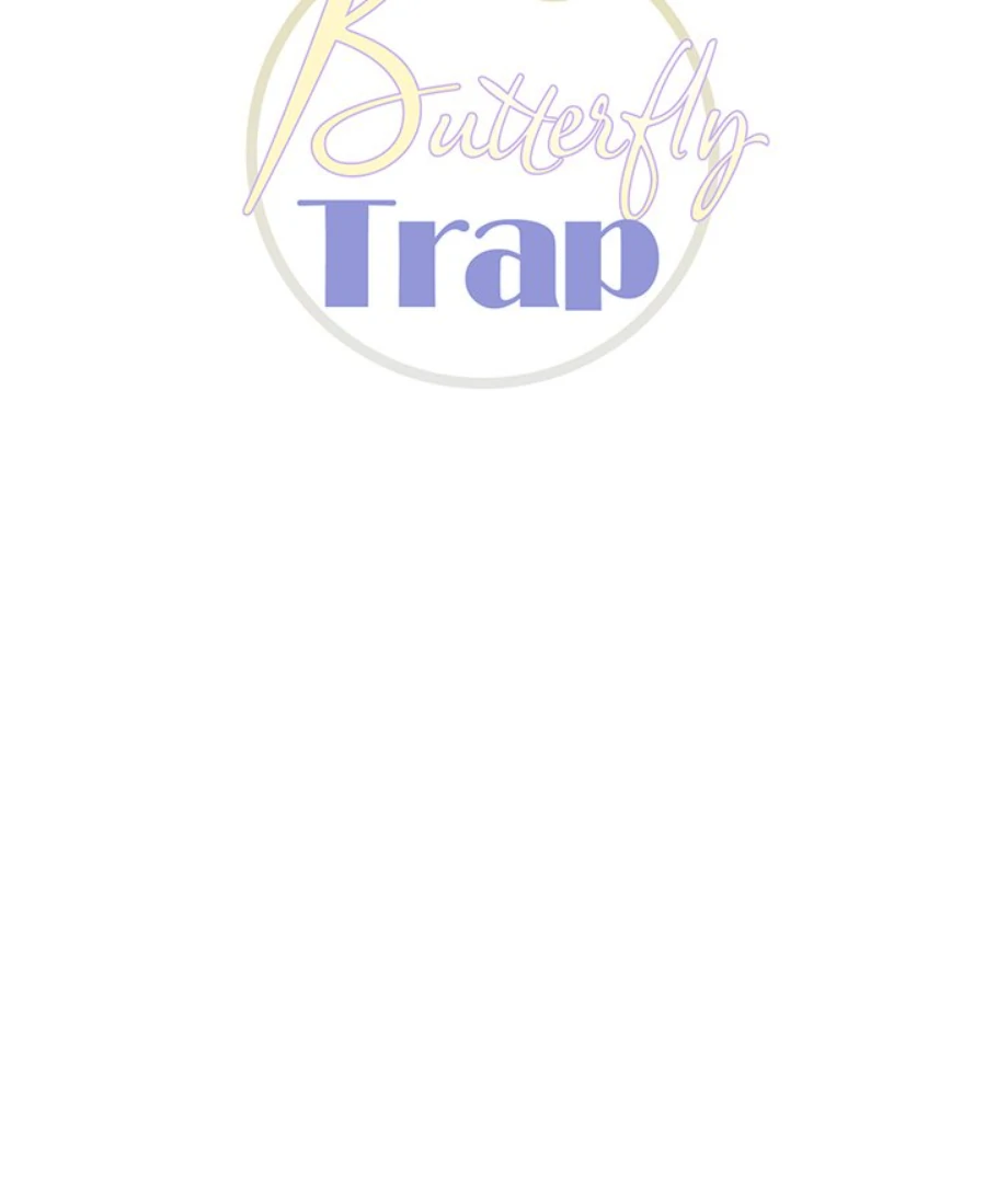 Butterfly Trap - Chapter 34