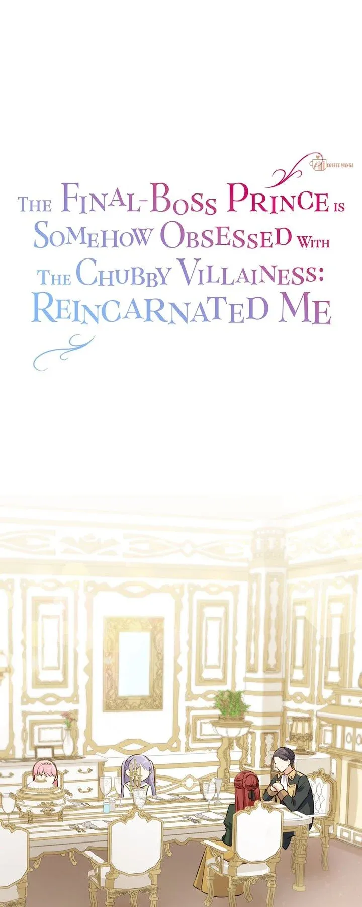 The Final-Boss Prince Is Somehow Obsessed With The Chubby Villainess: Reincarnated Me - Chapter 6