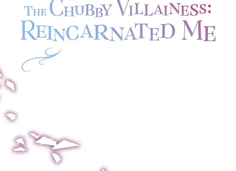 The Final-Boss Prince Is Somehow Obsessed With The Chubby Villainess: Reincarnated Me - Chapter 26