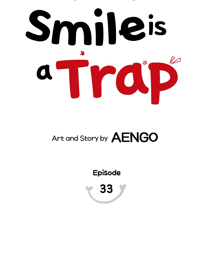 Your Smile Is A Trap - Chapter 33: Episode 33