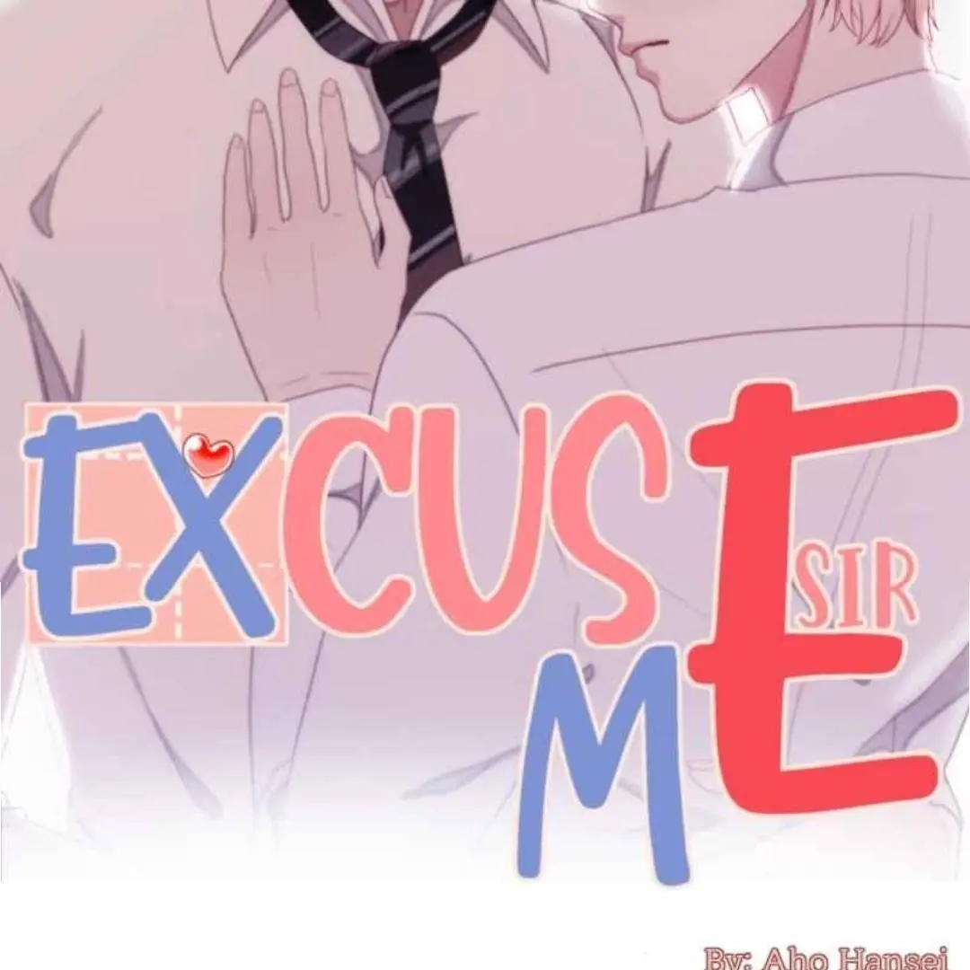 Excuse Me Sir - Chapter 8