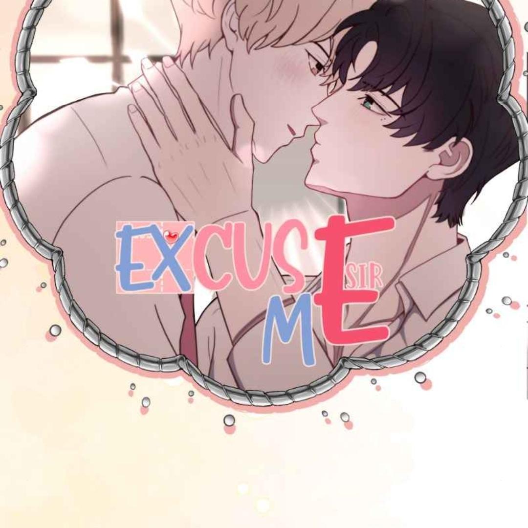 Excuse Me Sir - Chapter 9