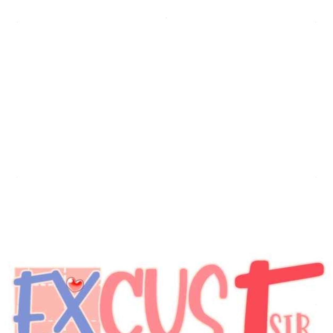 Excuse Me Sir - Chapter 11