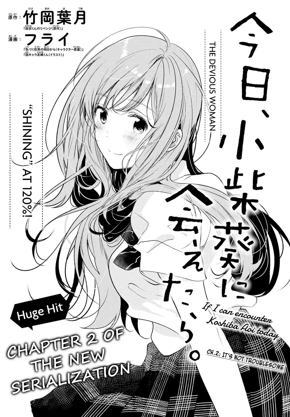 If I Can Encounter Koshiba Aoi Today - Vol.1 Chapter 2: It S Not Troublesome