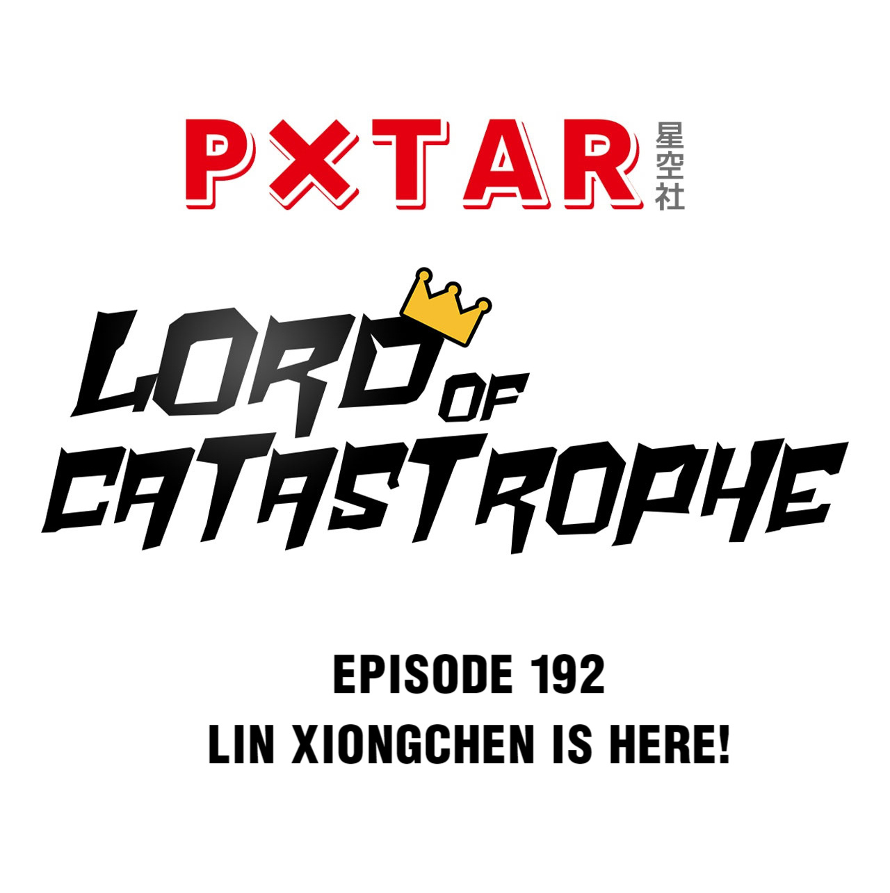 Lord Of Catastrophe - Chapter 200: Lin Xiongchen Is Here!