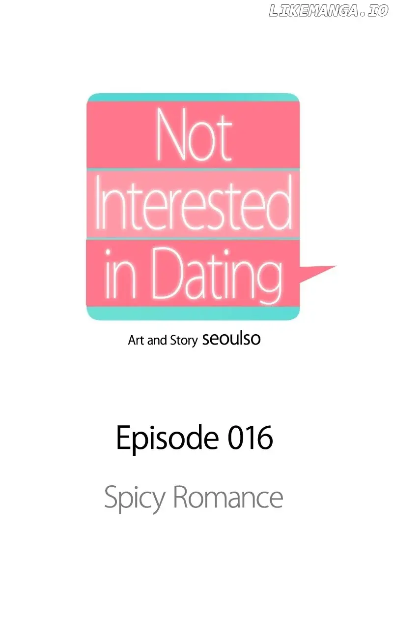 I Have No Intention Of Dating - Chapter 16