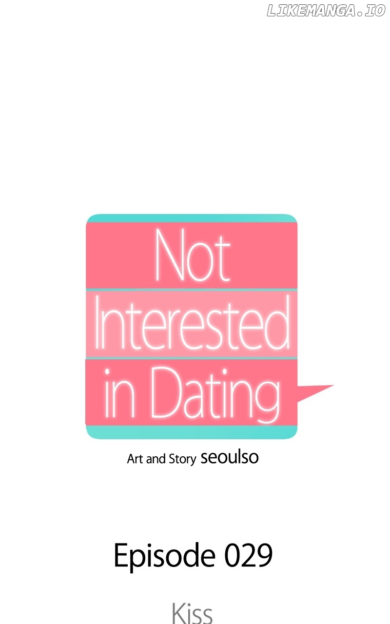 I Have No Intention Of Dating - Chapter 29