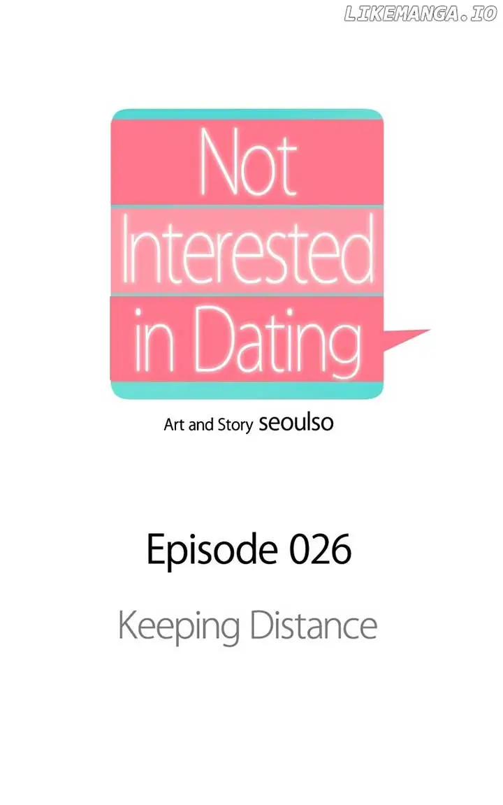 I Have No Intention Of Dating - Chapter 26