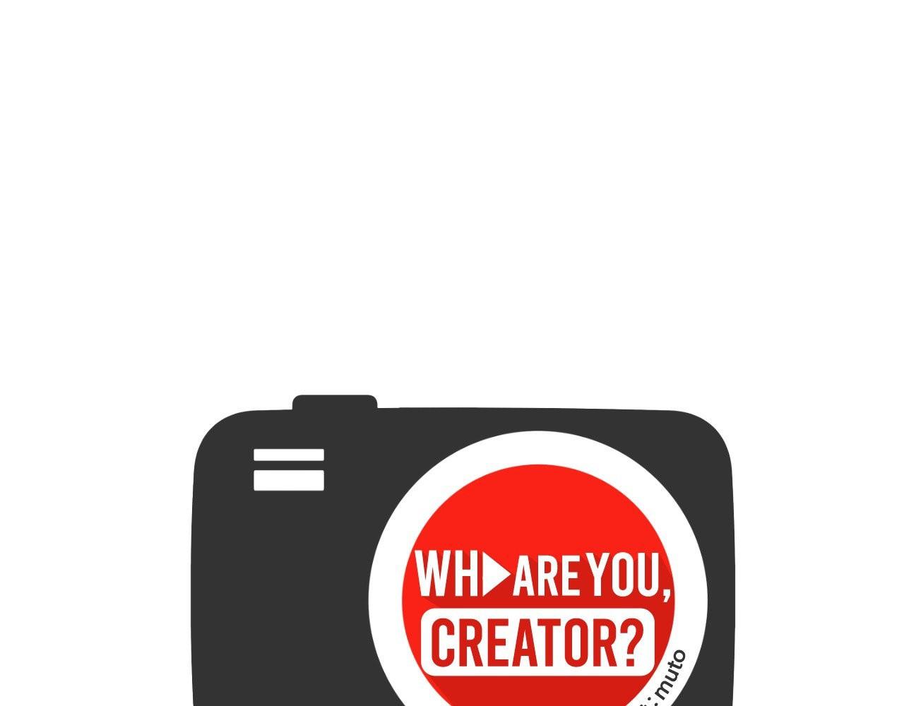 Who Are You Creator? - Chapter 14