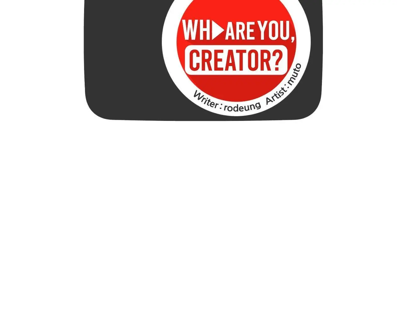 Who Are You Creator? - Chapter 35