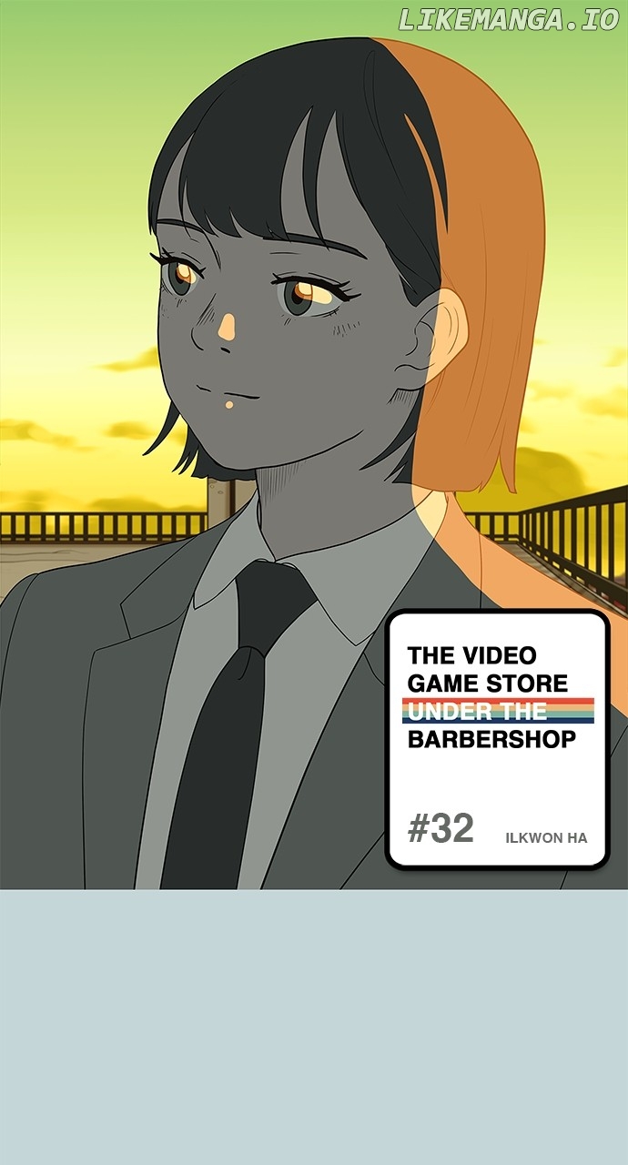 The Video Game Store Under The Barbershop - Chapter 32