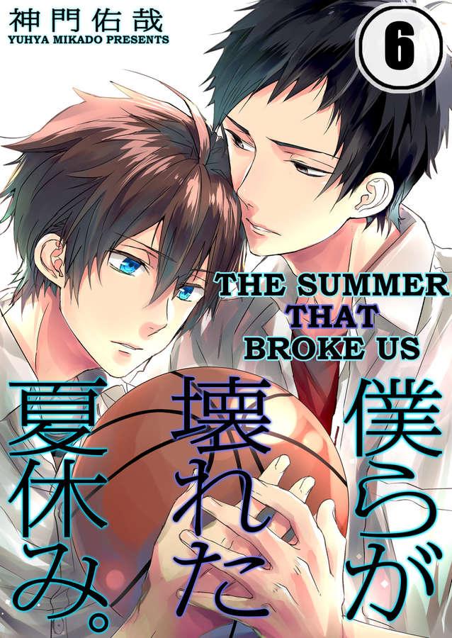 The Summer That Broke Us - Chapter 6