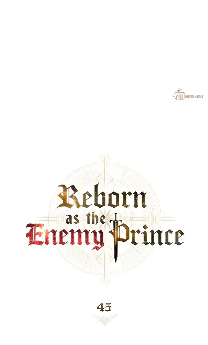 Reborn As The Enemy Prince - Chapter 45