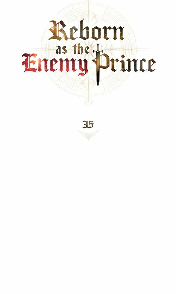 Reborn As The Enemy Prince - Chapter 35