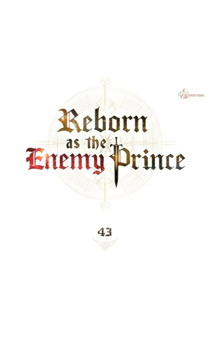 Reborn As The Enemy Prince - Chapter 43