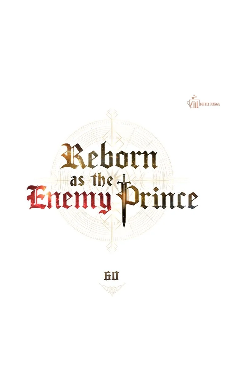 Reborn As The Enemy Prince - Chapter 60