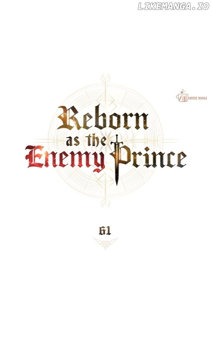 Reborn As The Enemy Prince - Chapter 61