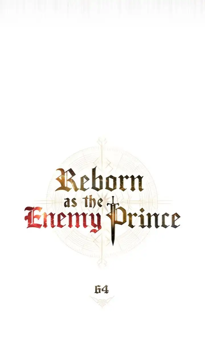 Reborn As The Enemy Prince - Chapter 64