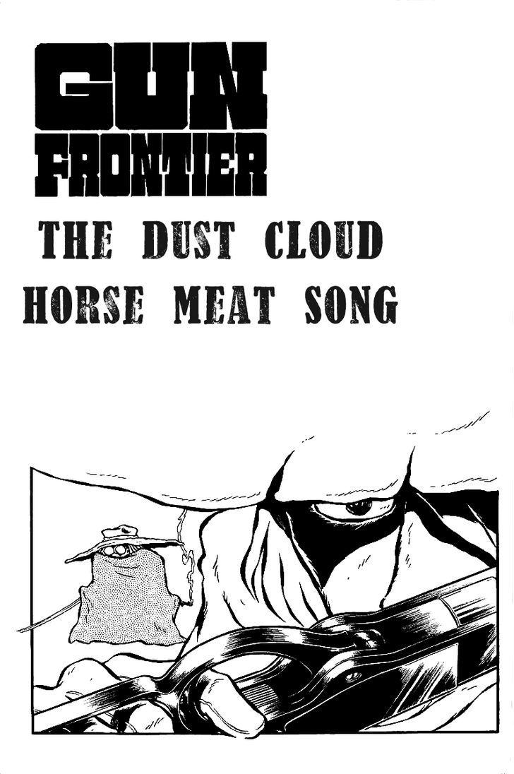 Gun Frontier - Vol.1 Chapter 3 : The Dust Cloud Horse Meat Song