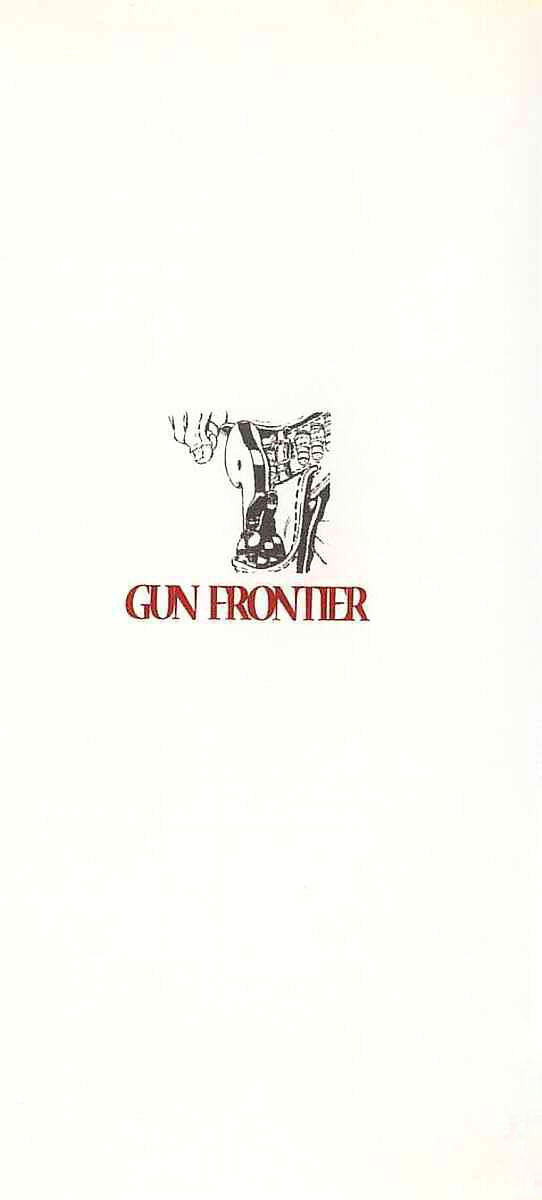 Gun Frontier - Vol.1 Chapter 1 : To Gun Frontier