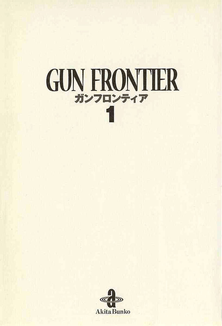 Gun Frontier - Vol.1 Chapter 1 : To Gun Frontier