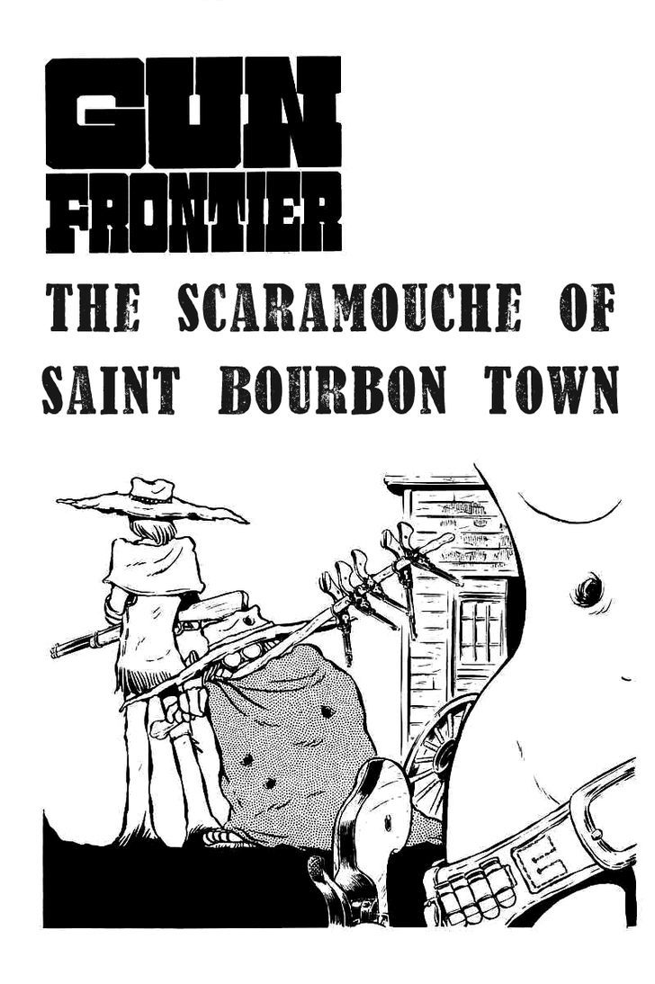 Gun Frontier - Vol.1 Chapter 6 : The Scaramouche Of Saint Bourbon Town