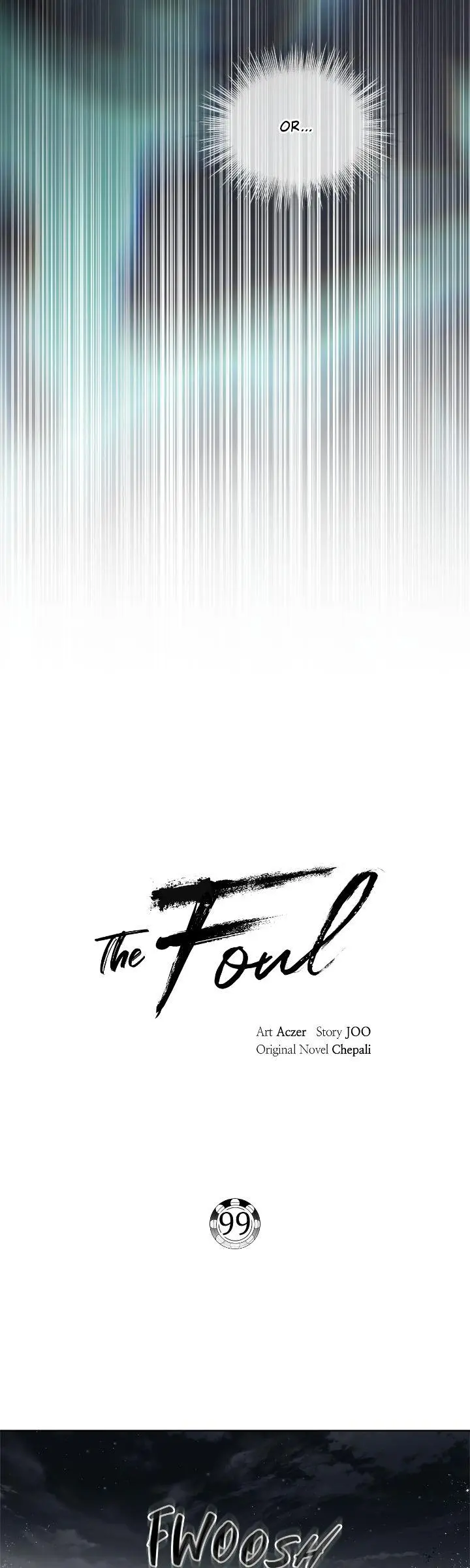 The Foul - Chapter 99