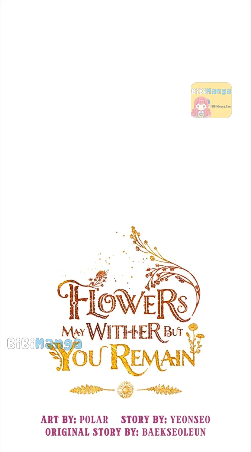 Flowers May Wither But You Remain - Chapter 93