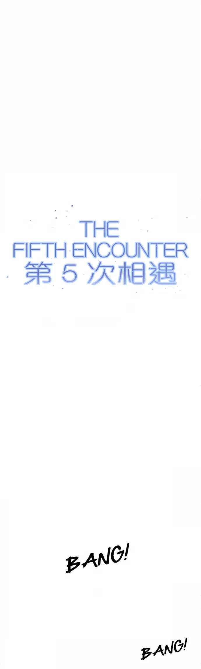 The Fifth Encounter - Chapter 4