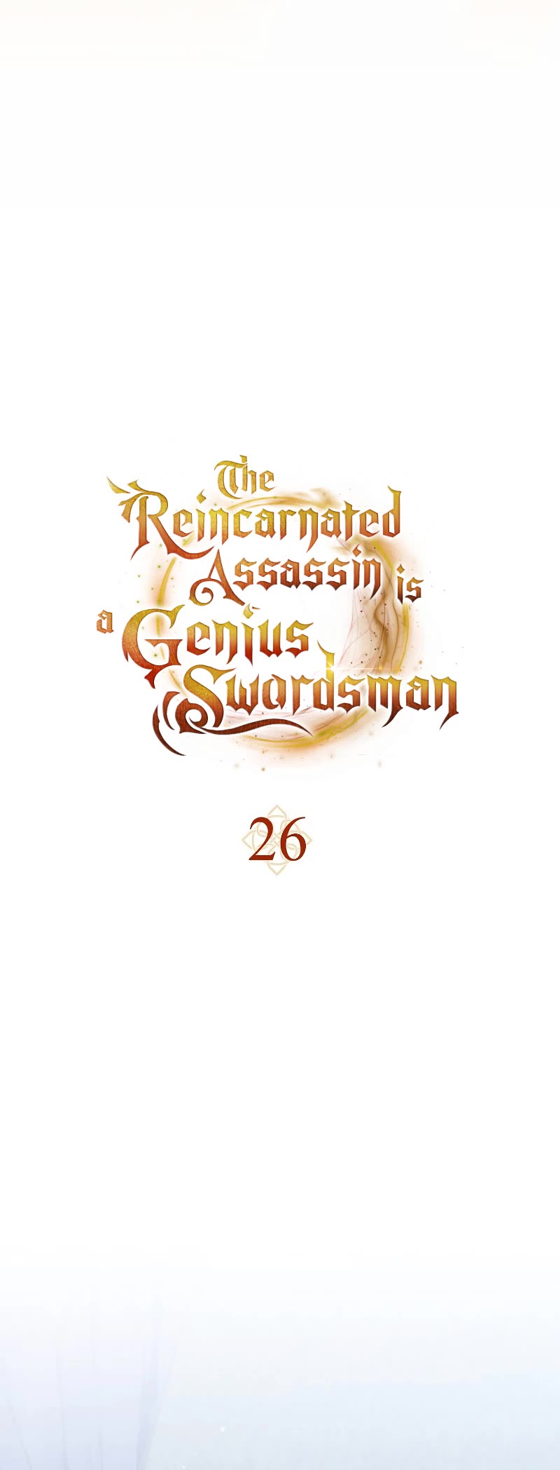 The Reincarnated Assassin Is A Genius Swordsman - Chapter 26