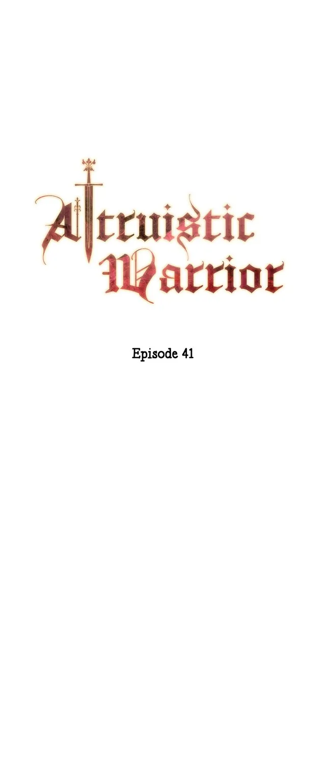 Altruistic Warrior - Chapter 41