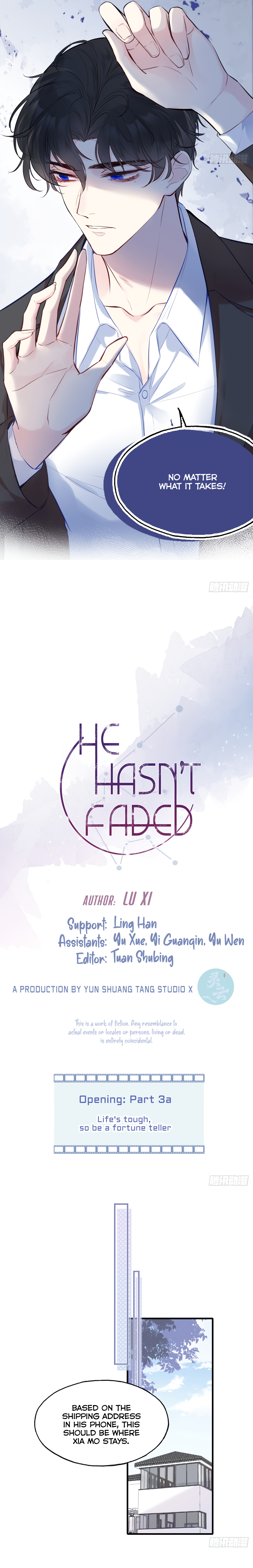 He Hasn't Faded - Chapter 4: Opening (3A)