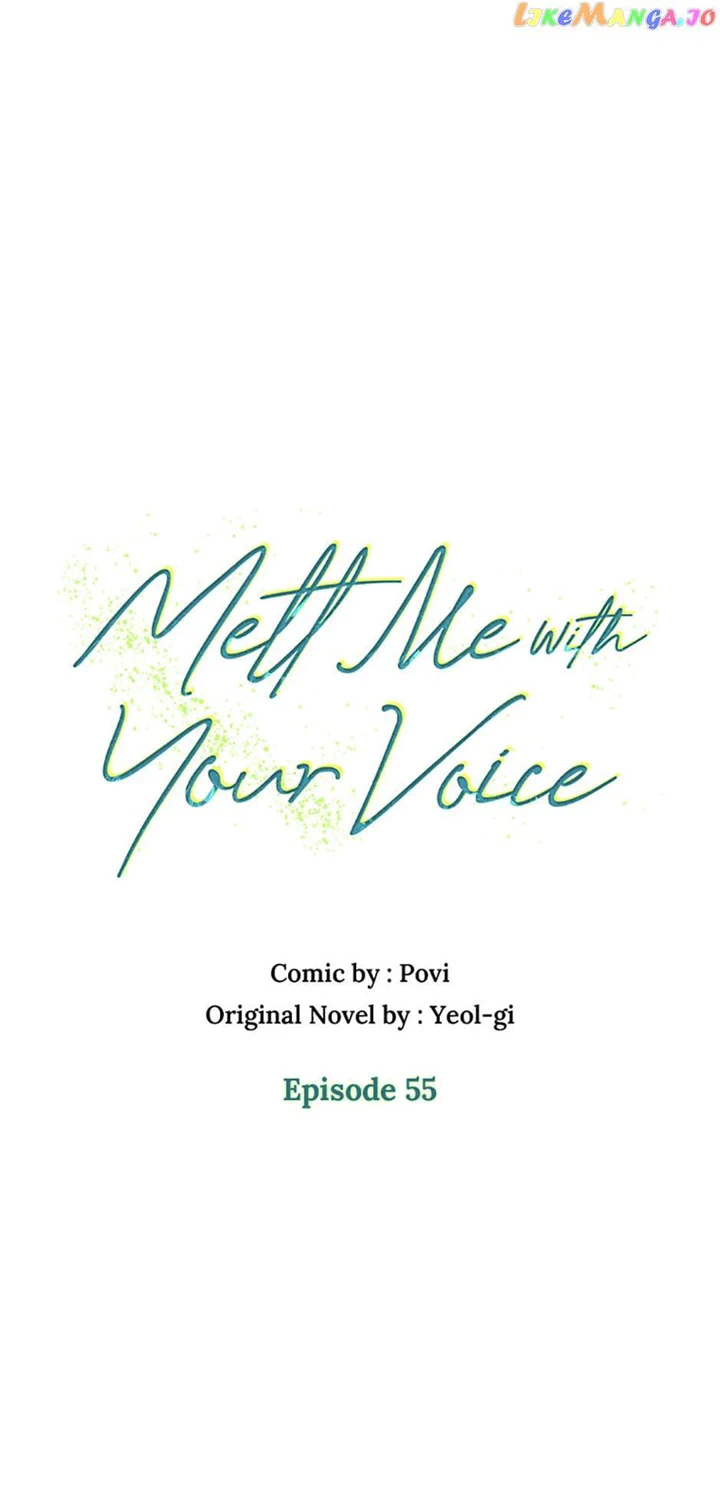 Melt Me In Your Voice - Chapter 55