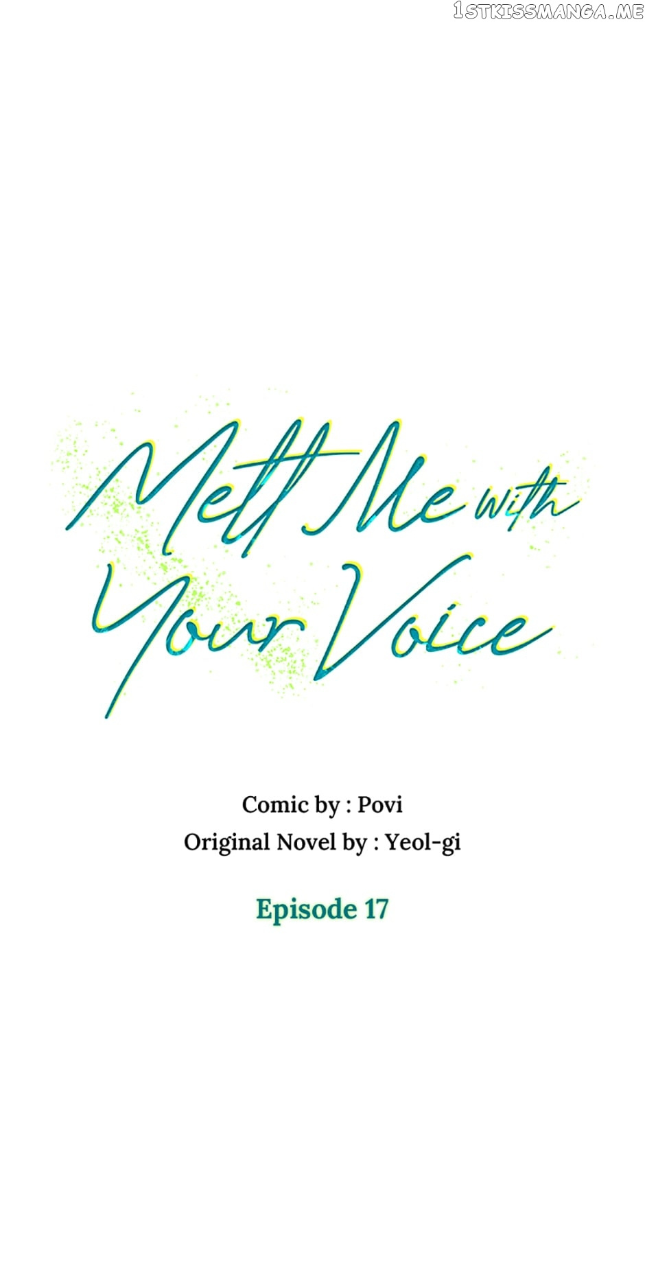 Melt Me In Your Voice - Chapter 17