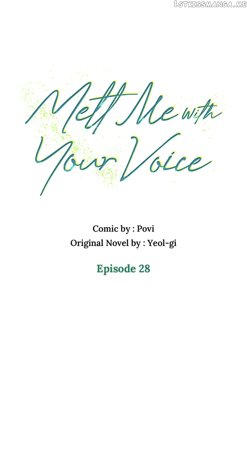 Melt Me In Your Voice - Chapter 28