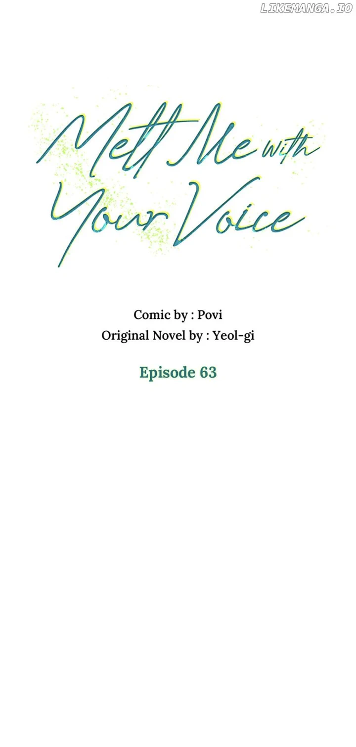 Melt Me In Your Voice - Chapter 63