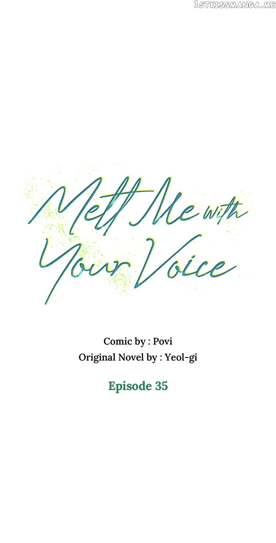 Melt Me In Your Voice - Chapter 35