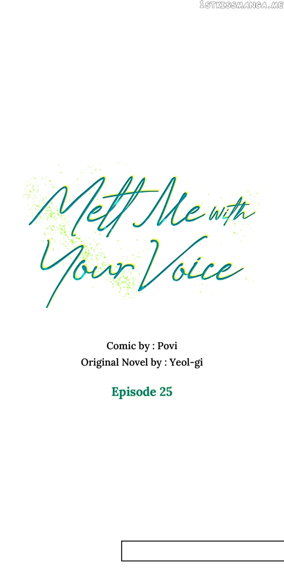 Melt Me In Your Voice - Chapter 25