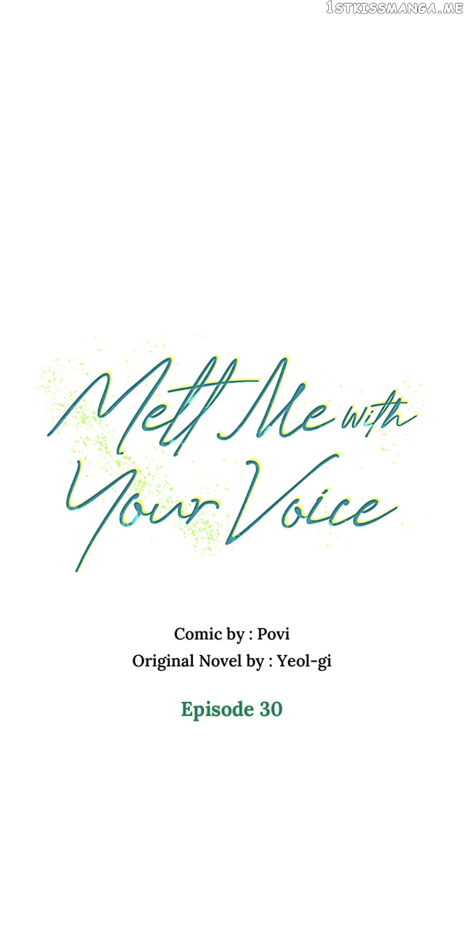 Melt Me In Your Voice - Chapter 30