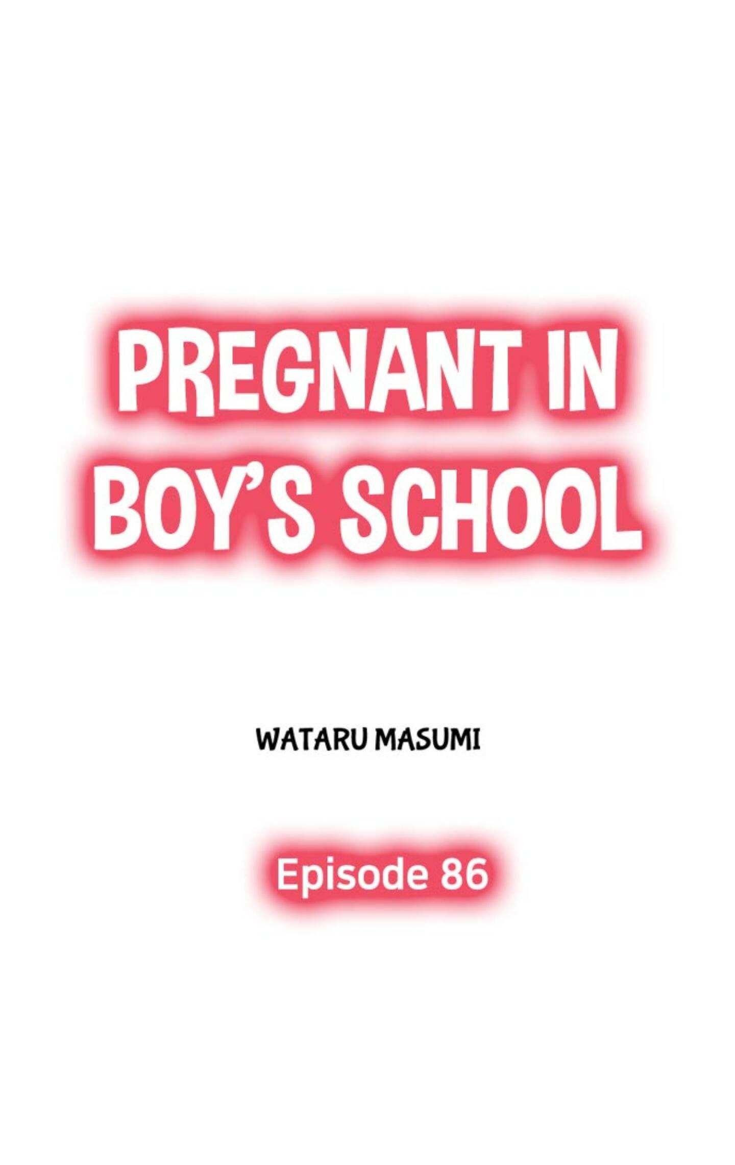 Pregnant In Boy's School - Chapter 86