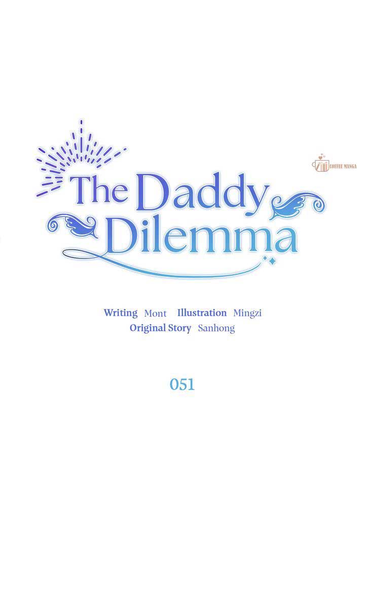 The Daddy Dilemma - Chapter 51