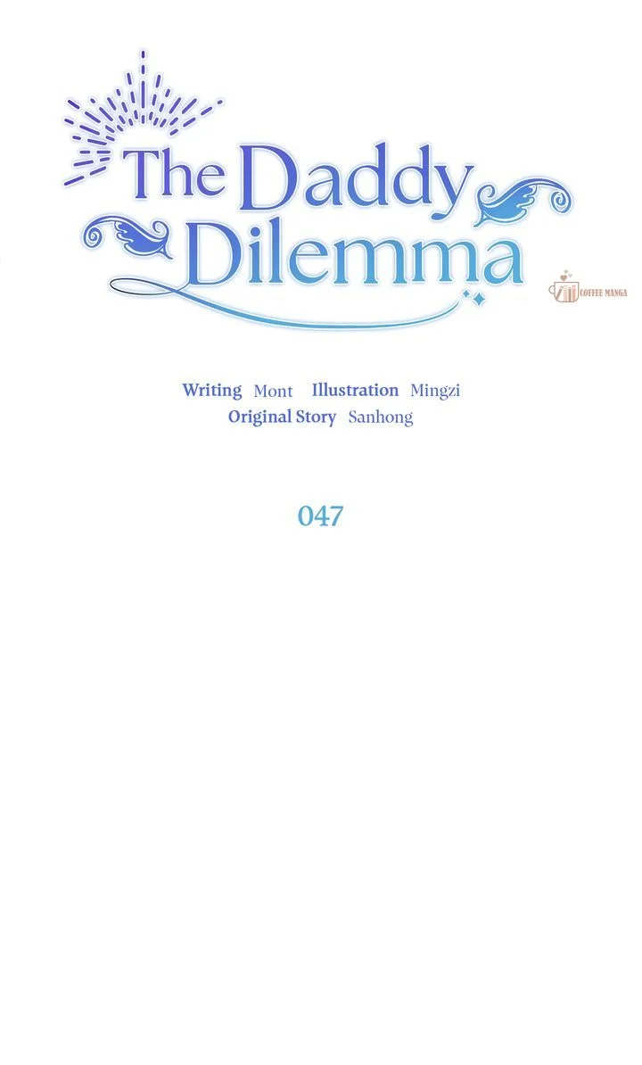 The Daddy Dilemma - Chapter 47