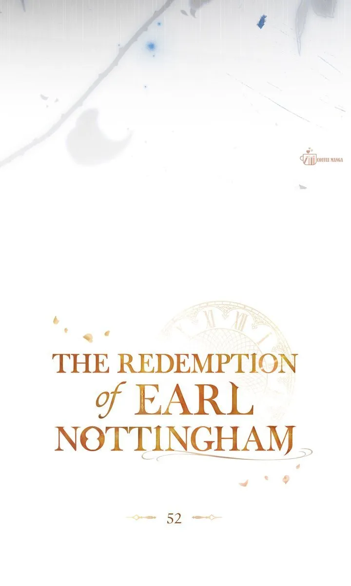 The Redemption Of Earl Nottingham - Chapter 52