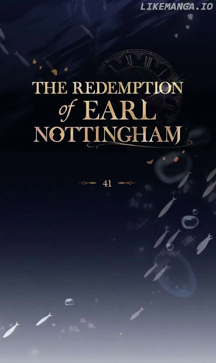 The Redemption Of Earl Nottingham - Chapter 41