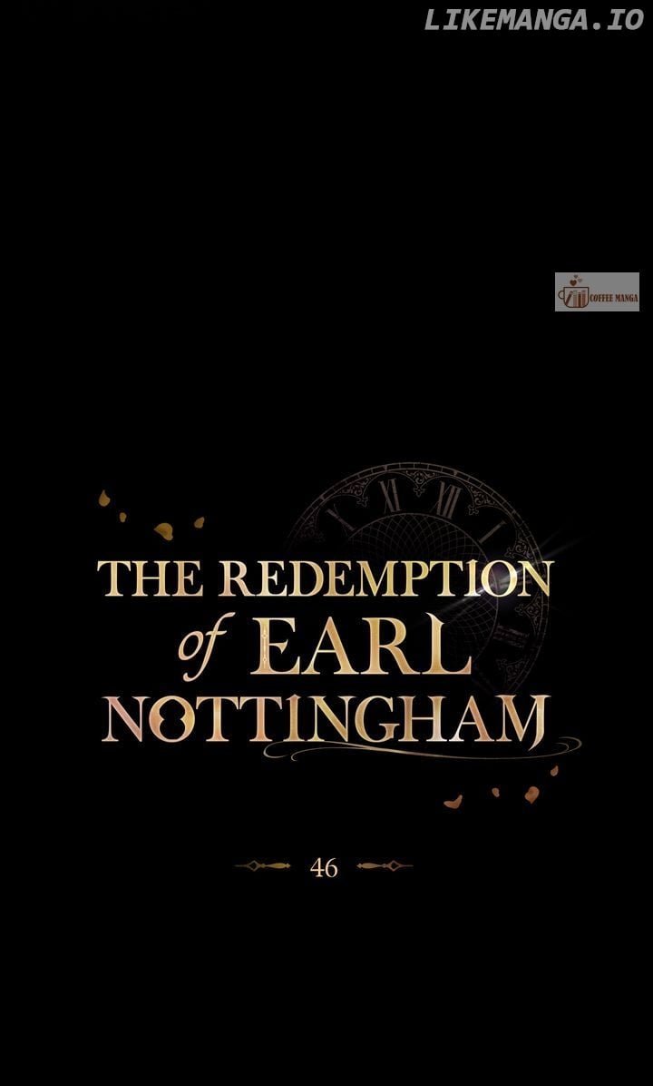 The Redemption Of Earl Nottingham - Chapter 46